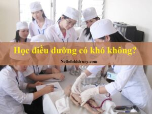 Học điều dưỡng có khó không? Cơ hội việc làm và thách thức