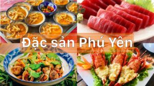 9 món ăn đặc sản Phú Yên khiến bạn mê mẩn không quên